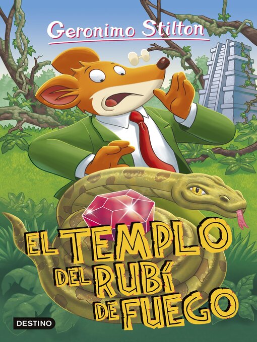 Title details for El Templo del Rubí de Fuego by Geronimo Stilton - Available